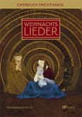 Weihnachtslieder - Chorbuch dreistimmig, Chorleiterband m. Audio-CD