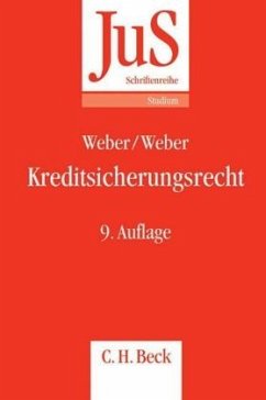 Kreditsicherungsrecht - Weber, Hansjörg; Weber, Jörg-Andreas