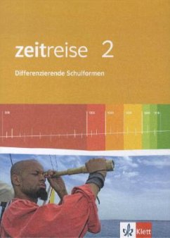 Schülerbuch / Zeitreise, Geschichte für Differenzierende Schulformen in Nordrhein-Westfalen 2