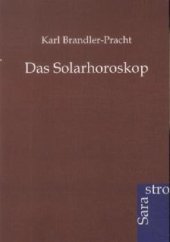 Das Solarhoroskop - Brandler-Pracht, Karl