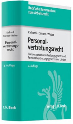 Personalvertretungsrecht (PersVR) - Weber, Christoph;Dörner, Hans-Jürgen;Richardi, Reinhard