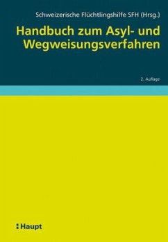 Handbuch zum Asyl- und Wegweisungsverfahren (f. d. Schweiz)