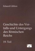 Geschichte des Verfalls und Untergangs des Römischen Reichs