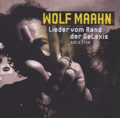 Lieder Vom Rand Der Galaxis-Solo Live - Maahn,Wolf