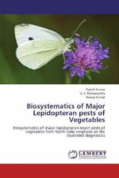 Biosystematics of Major Lepidopteran pests of Vegetables - Kumar, Rajesh;Ramamurthy, V. V.;Kumar, Neeraj