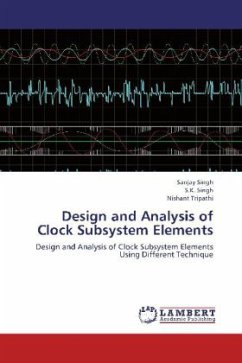 Design and Analysis of Clock Subsystem Elements - Singh, Sanjay;Singh, S. K.;Tripathi, Nishant