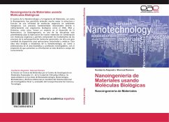 Nanoingeniería de Materiales usando Moléculas Biológicas