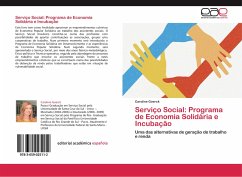 Serviço Social: Programa de Economia Solidária e Incubação