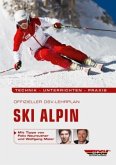 Offizieller DSV-Lehrplan Ski Alpin Offizieller DSV-Lehrplan Ski Alpin
