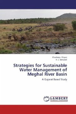 Strategies for Sustainable Water Management of Meghal River Basin - Priyan, Khadeeja;Dalwadi, H. J.