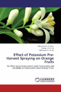 Effect of Potassium Pre-Harvest Spraying on Orange Fruits - Eisa, Mahmoud G. Abd El-;Ali, Mahmoud A. M.;Ezz, Thanaa M. D.