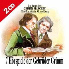 Sieben Hörspiele der Gebrüder Grimm - Das besondere Grimms Märchen (MP3-Download) - Grimm, Gebrüder