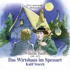 Das Wirtshaus im Spessart und Kalif Storch (MP3-Download)