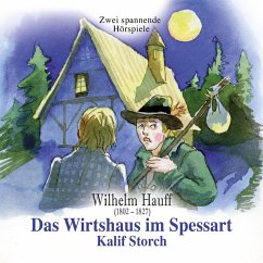 Das Wirtshaus im Spessart und Kalif Storch (MP3-Download) - Hauff, Wilhelm