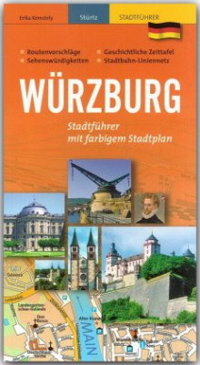 Würzburg - Praktischer Stadtführer - Kerestely, Erika
