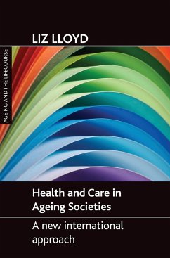 Health and care in ageing societies - Lloyd, Liz