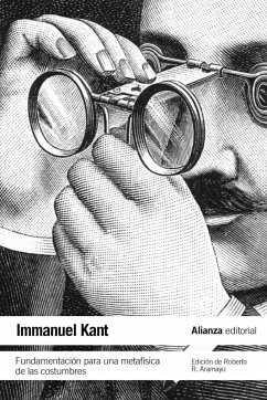 Fundamentación para una metafísica de las costumbres - Kant, Immanuel; Rodríguez Aramayo, Roberto