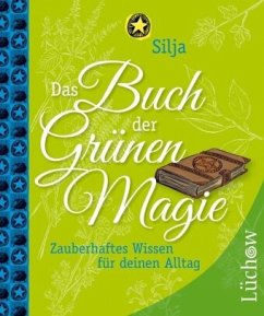 Das Buch der Grünen Magie - Silja