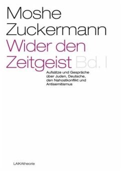 Wider den Zeitgeist - Zuckermann, Moshe