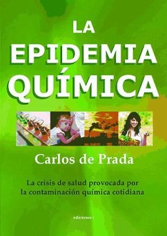 La epidemia química - Prada, Carlos De