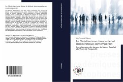 Le Christianisme dans le débat démocratique contemporain - Múnera, Luis Fernando