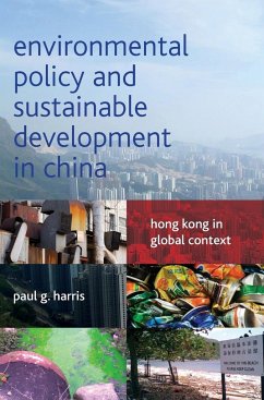 Environmental policy and sustainable development in China - Harris, Paul G.