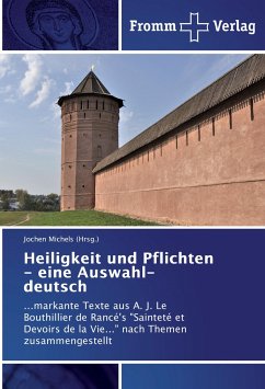 Heiligkeit und Pflichten - eine Auswahl- deutsch - Michels (Hrsg., Jochen