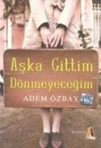 Aska Gittim Dönmeyecegim