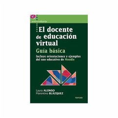 El docente de educación virtual. Guía básica