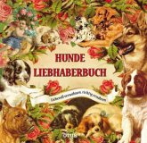 Hunde Liebhaberbuch Hunde Liebhaberbuch