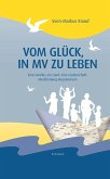 Vom Glück in MV zu leben