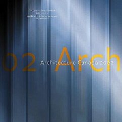 Cover Architecture Canada 2002: The Governor General's Medals in Architecture: Les Maedailles Du Gouverneur Gaenaeral En Architecture