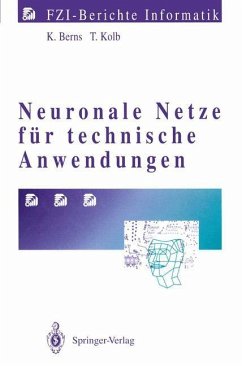 Neuronale Netze für technische Anwendungen - Berns, Karsten; Kolb, Thorsten