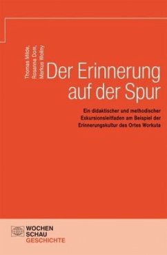 Der Erinnerung auf der Spur - Milde, Thomas; Dom, Rosanna; Wollny, Markus