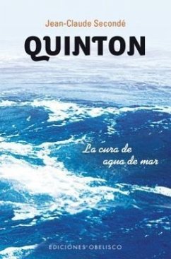 Quinton: La Cura de Agua de Mar = Quinton - Seconde, Jean-Claude