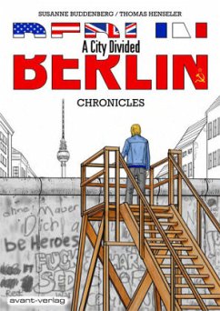 BERLIN  A City Divided - Buddenberg, Susanne;Henseler, Thomas