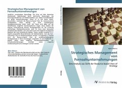Strategisches Management von Fernsehunternehmungen - Menne, Björn