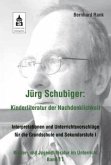 Jürg Schubiger: Kinderliteratur der Nachdenklichkeit