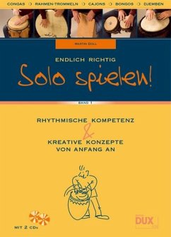 Cover Endlich richtig Solo spielen Band 1 Rhythmische Kompetenz und kreative Konzepte von Anfang an