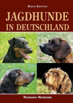 Jagdhunde in Deutschland - Krewer, Bernd