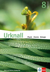 Urknall. Physik, Chemie, Biologie - Ausgabe Schweiz / Schulbuch 8