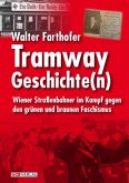 Tramway Geschichte(n)