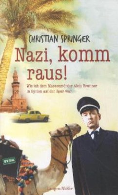 Nazi, komm raus! - Springer, Christian