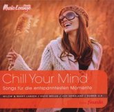Chill Your Mind, 2 Audio-CDs