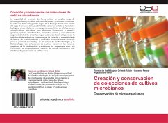 Creación y conservación de colecciones de cultivos microbianos - Orberá Ratón, Teresa de los Milagros;Perez, Irasema;Serrano, Migdalia
