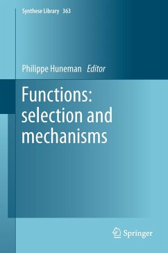 Functions: selection and mechanisms