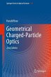 Geometrical Charged-Particle Optics - Bild 1
