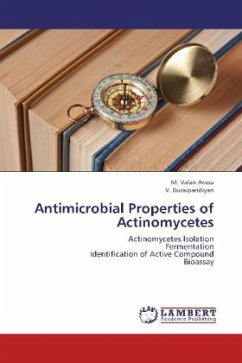 Antimicrobial Properties of Actinomycetes - Valan Arasu, M.;Duraipandiyan, V.