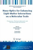 Nano-Optics for Enhancing Light-Matter Interactions on a Molecular Scale