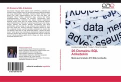 26 Domeinu SQL Ariketekin - Irastorza Goñi, Arantza;Pérez Fernández, Tomás A.